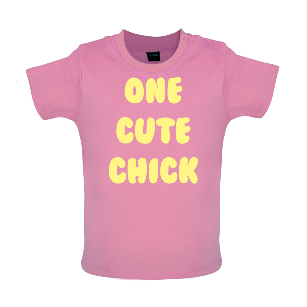 One Cute Chick  Baby T Shirt