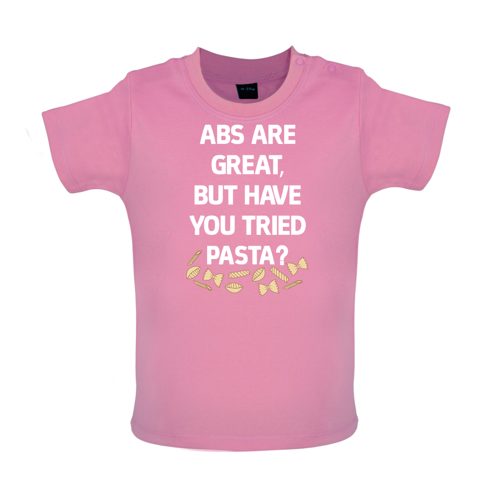 Abs Are Great, Pasta Baby T Shirt