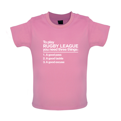 To Play Rugby League Baby T Shirt