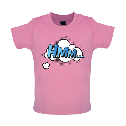 Hmm... Word Art Baby T Shirt