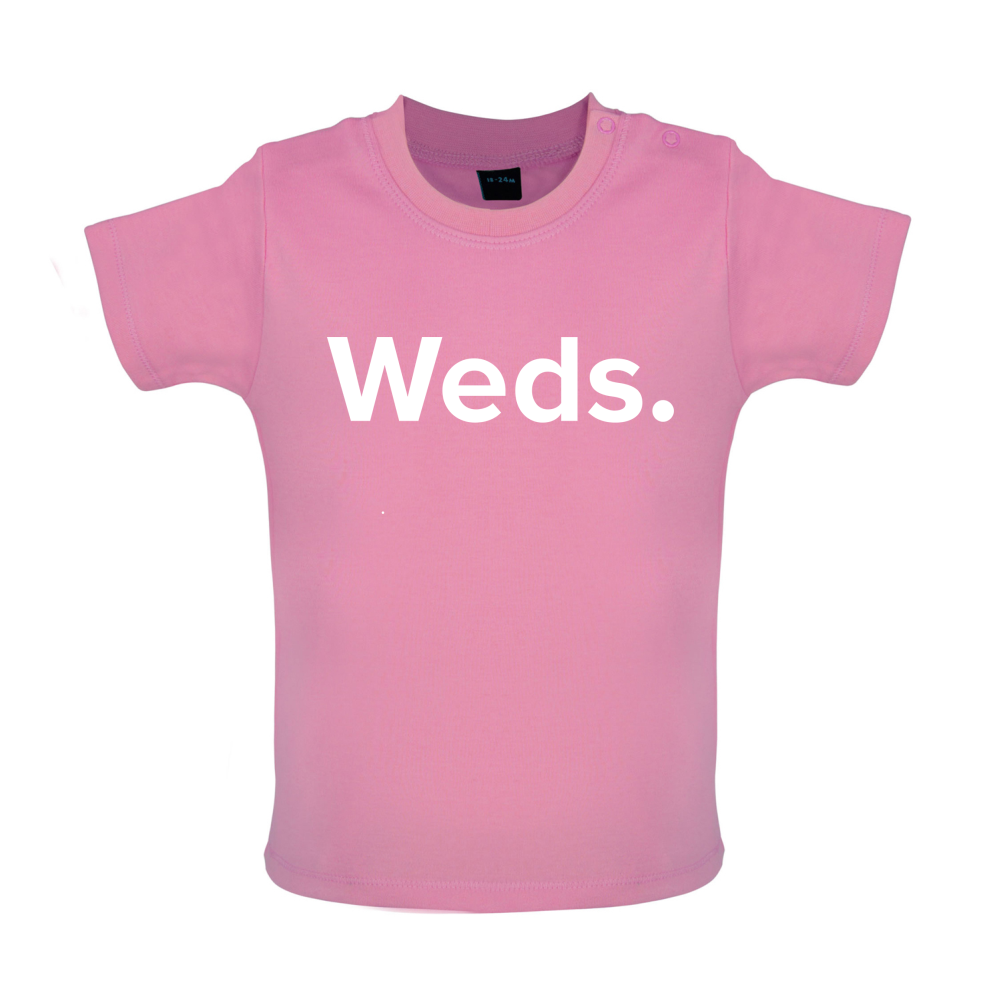 Weekday - Weds Baby T Shirt