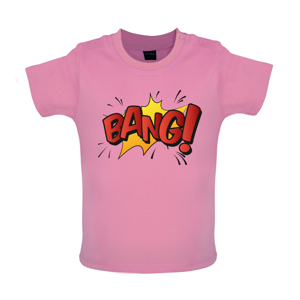 BANG! Word Art Baby T Shirt