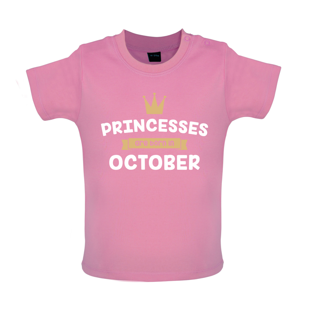 Princesses Are Born In October Baby T Shirt