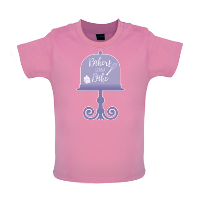 Bakers Gonna Bake Baby T Shirt