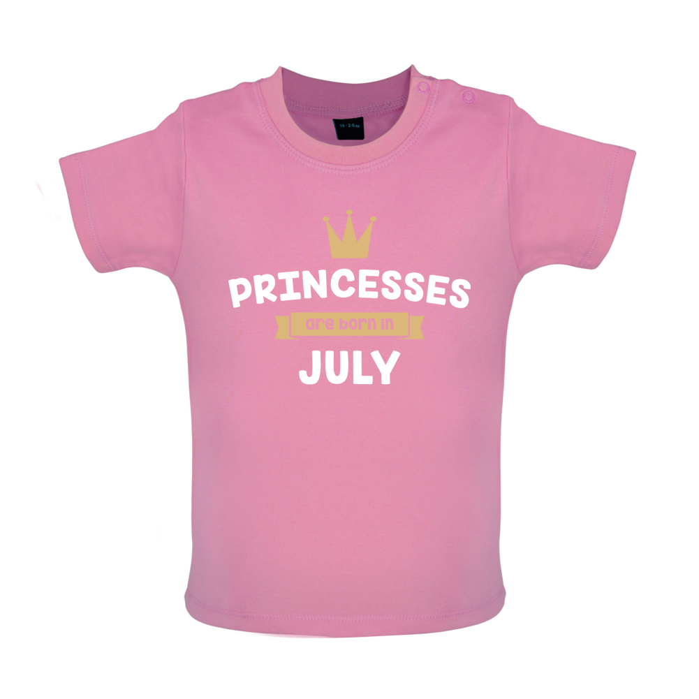 Princesses Are Born In July Baby T Shirt