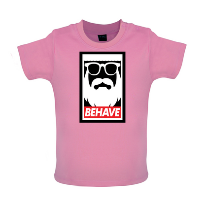 Behave-Obey Baby T Shirt