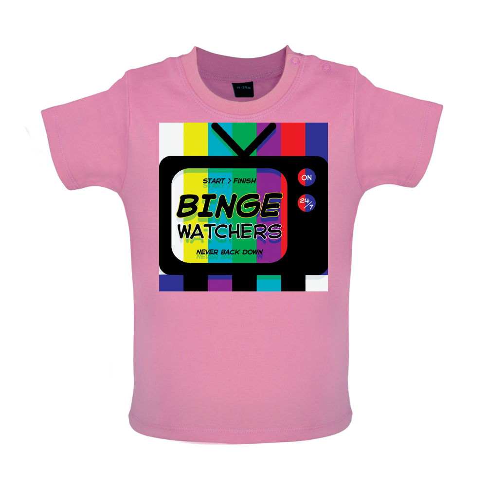 Binge Watchers Baby T Shirt