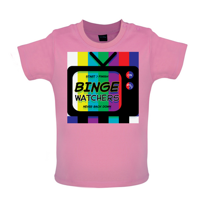 Binge Watchers Baby T Shirt