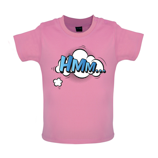 Hmm... Word Art Baby T Shirt