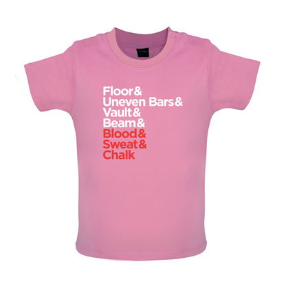 Blood Sweat And Chalk Baby T Shirt
