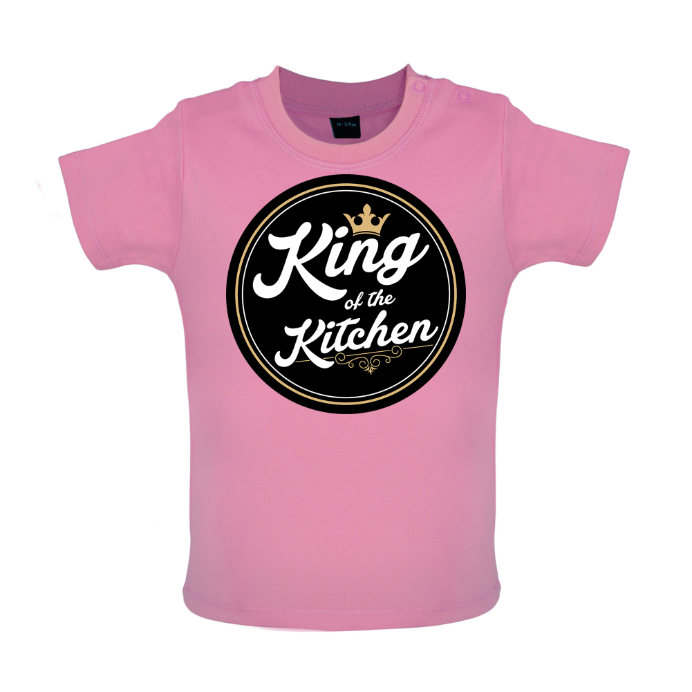 King Of The Kitchen Baby T Shirt