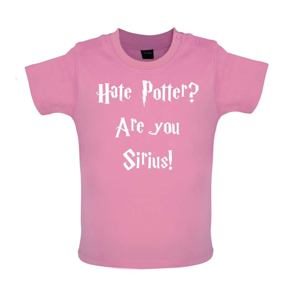 Are You Sirius  Baby T Shirt