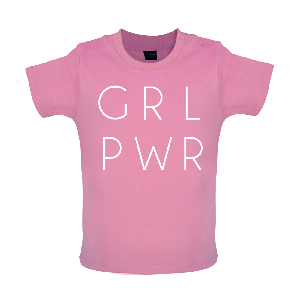 GRL PWR Baby T Shirt