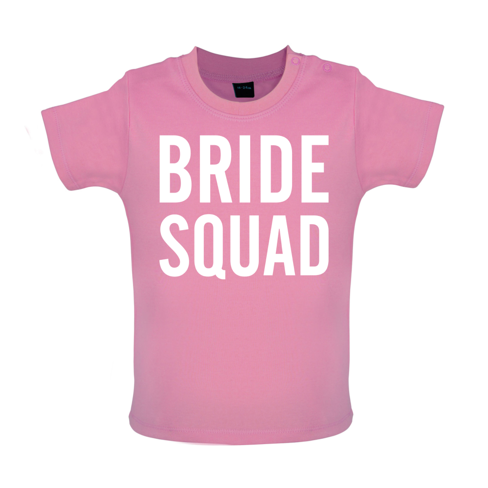 Bride Squad Baby T Shirt
