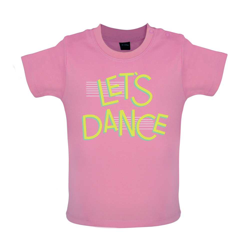 Let's Dancce Baby T Shirt