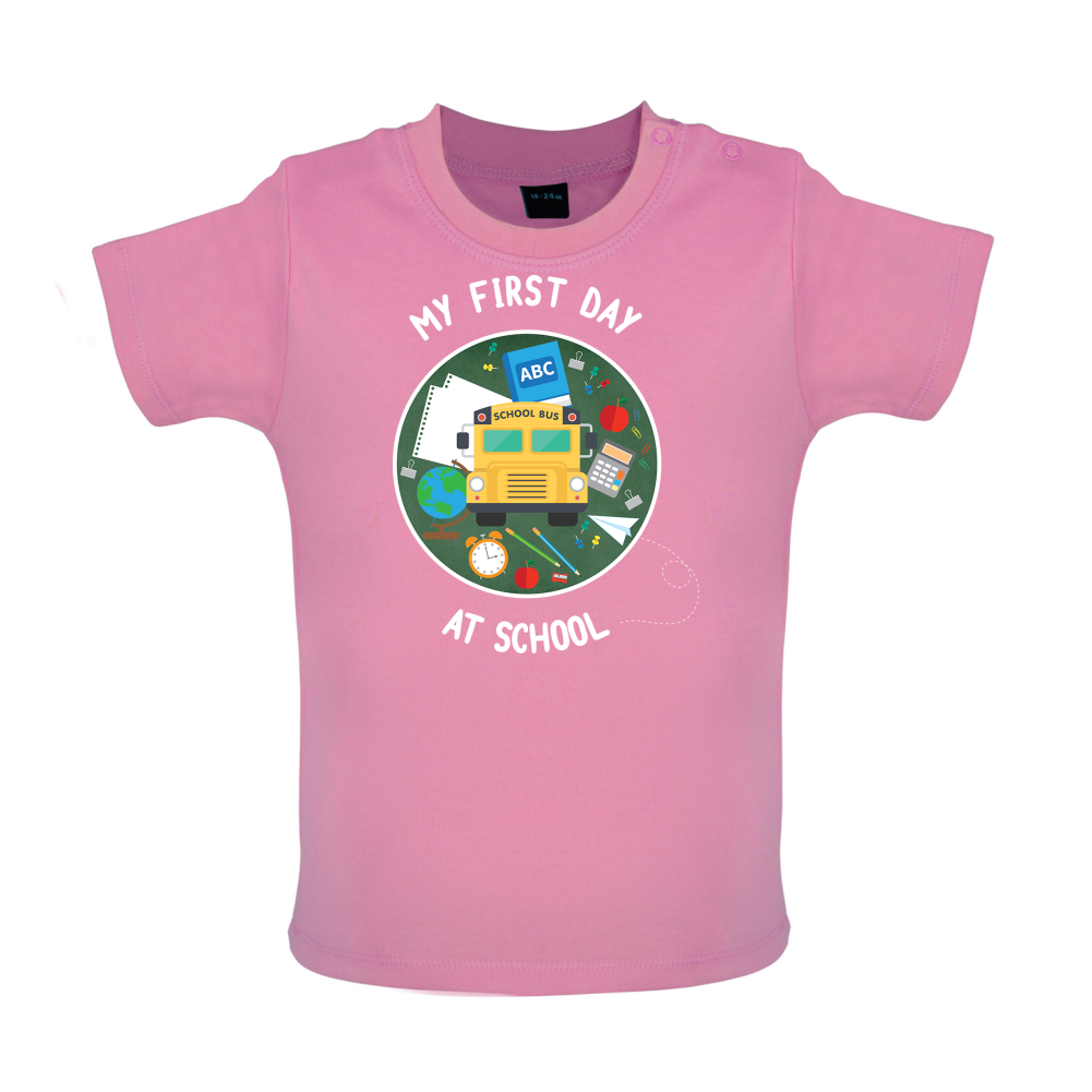 My First Day At School Baby T Shirt