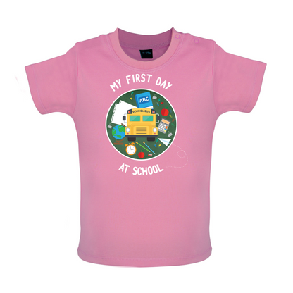 My First Day At School Baby T Shirt
