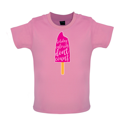 Holiday Calories Don't Count Baby T Shirt
