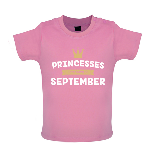Princesses Are Born In September Baby T Shirt