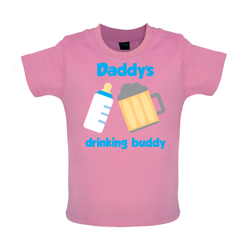 Daddy's Drinking Buddy Baby T Shirt
