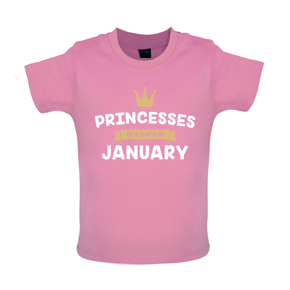 Princesses Are Born In January Baby T Shirt