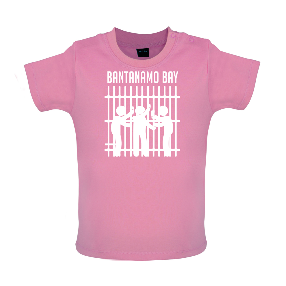 Bantanamo Bay Baby T Shirt