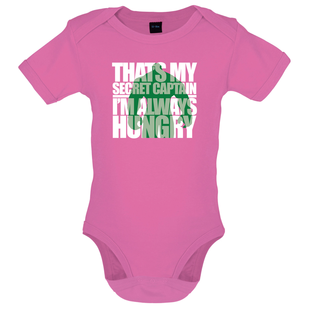 That's My Secret I'm always Hungry Baby T Shirt