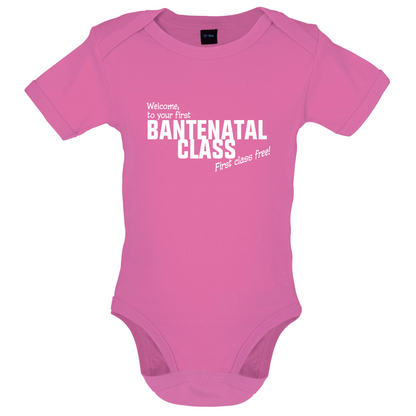 Welcome to Bantenatal Class Baby T Shirt
