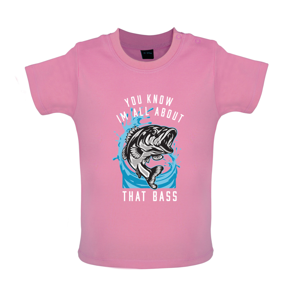 You Know I'm all About That Bass Baby T Shirt