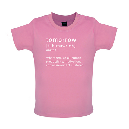 Funny Definition Tomorrow Baby T Shirt
