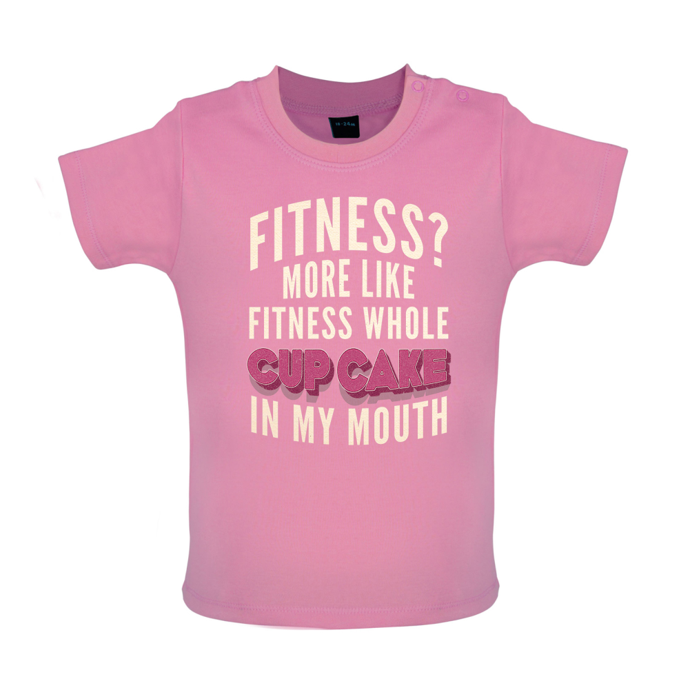 Fitness Cupcake In My Mouth Baby T Shirt