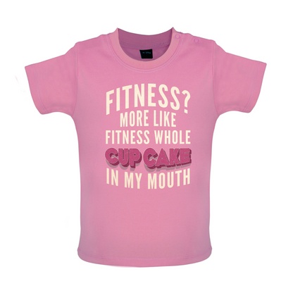 Fitness Cupcake In My Mouth Baby T Shirt