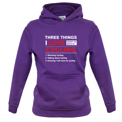 Three Things I Love Nearly As Much As Cycling Kids T Shirt