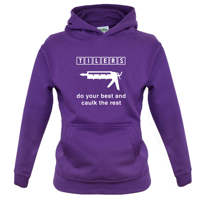 Tilers Do Your Best Caulk The Rest Kids T Shirt