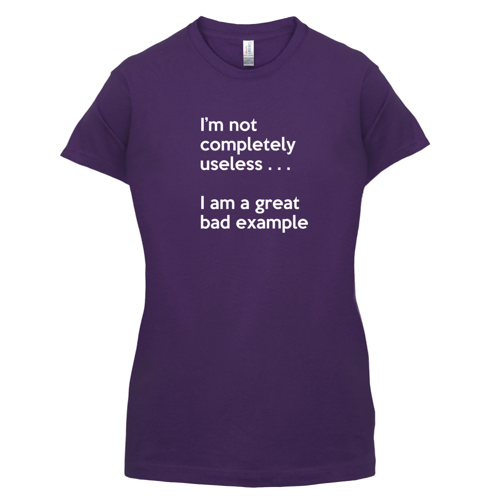 I'm Not Completely Useless T Shirt