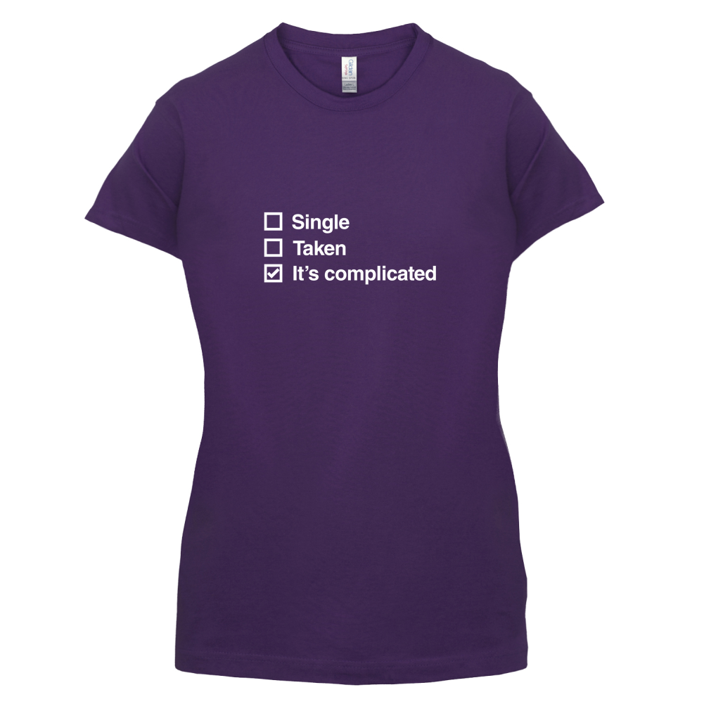 Single Taken It's Complicated T Shirt