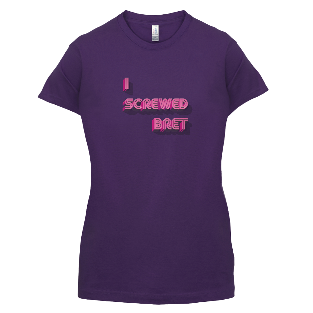 I Screwed Bret T Shirt