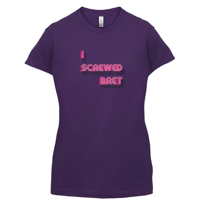 I Screwed Bret T Shirt