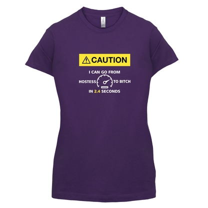 Caution I Can Go From Hostess To Bitch T Shirt
