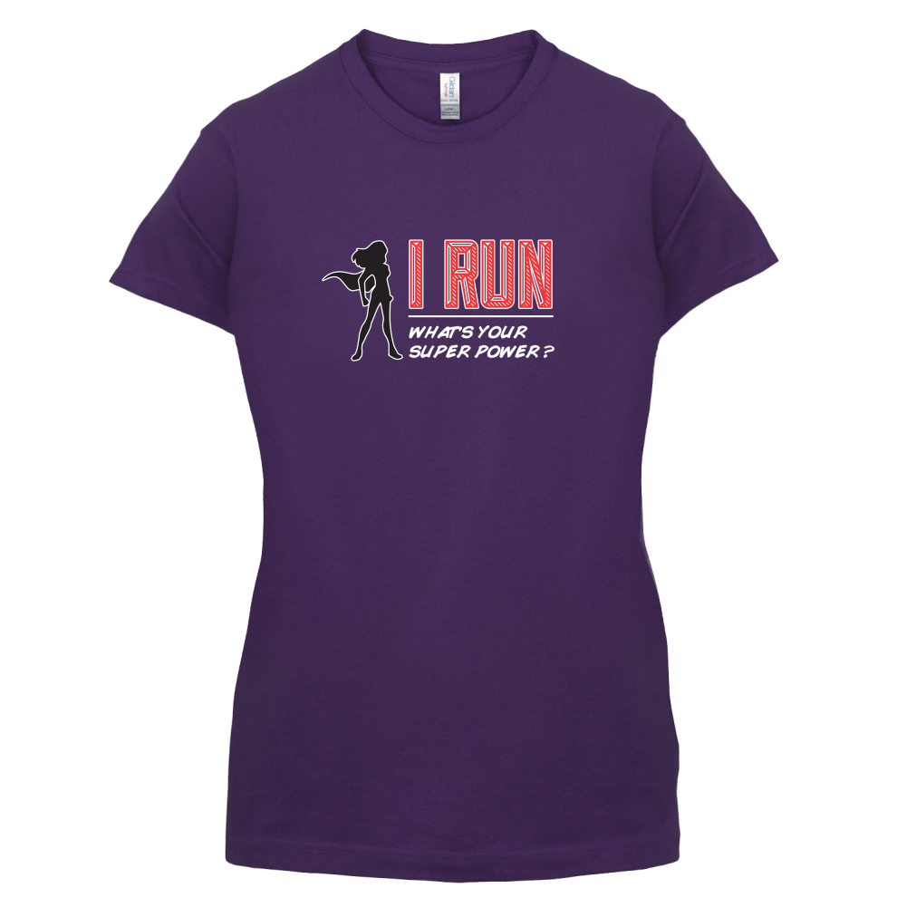 I Run Whats Your Super Power FEMALE Design T Shirt