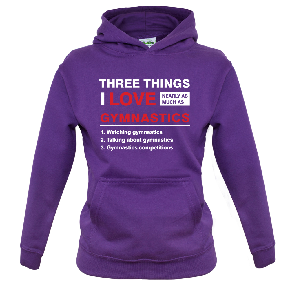 Three Things I Love Nearly As Much As Gymnastics Kids T Shirt