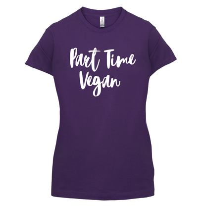 Part Time Vegan T Shirt