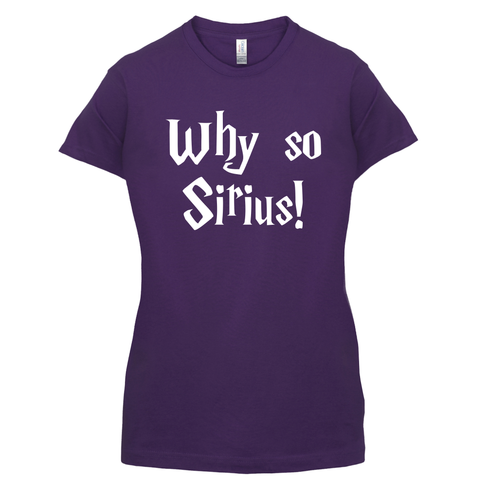 Why So Sirius T Shirt