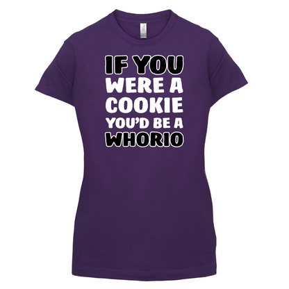 IF you Were A Cookie T Shirt