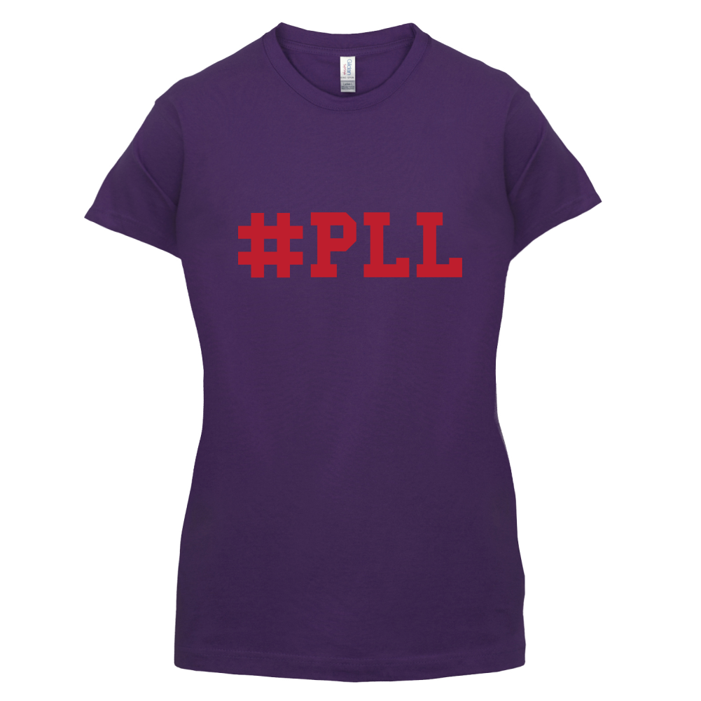 #PLL T Shirt