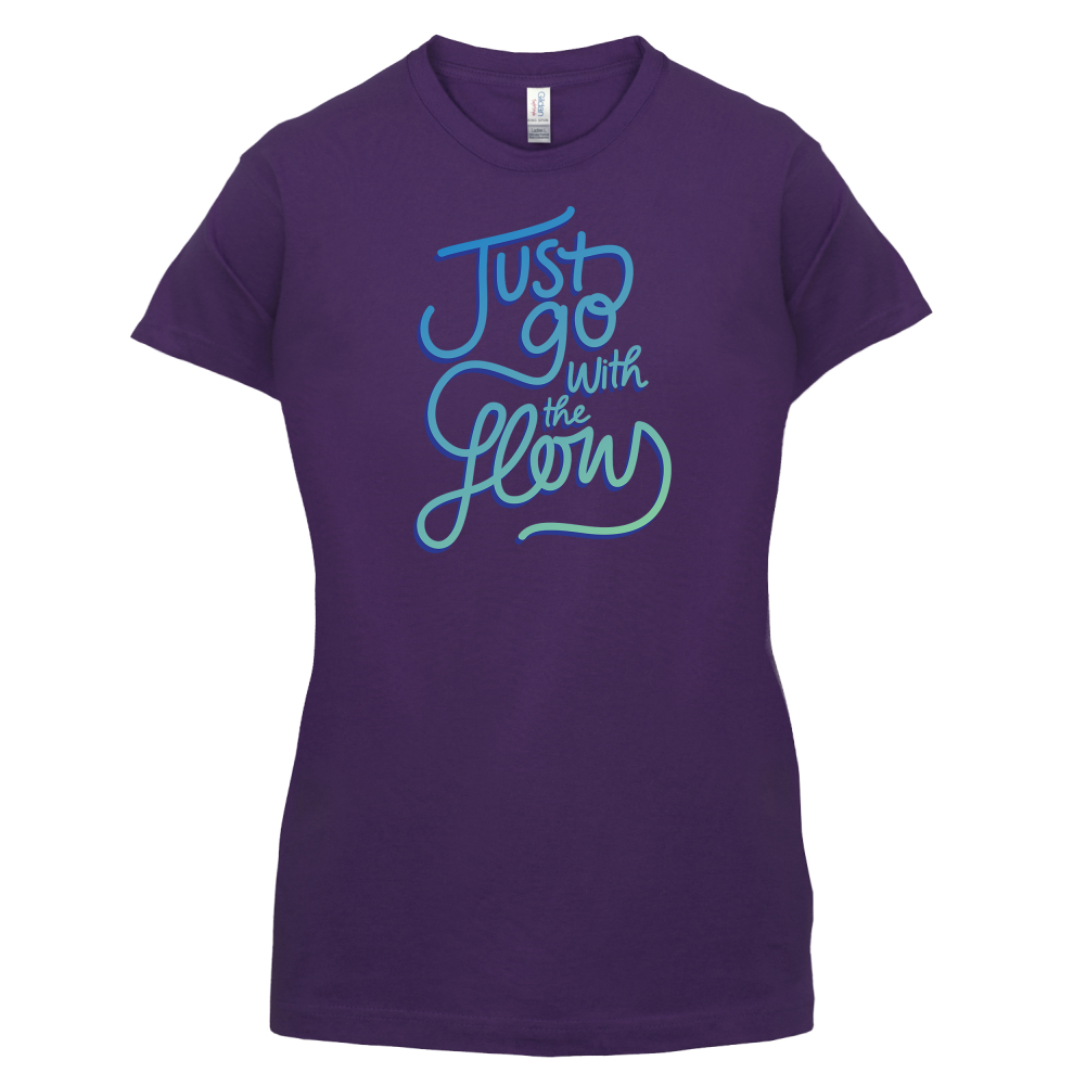 Just Go With The Flow T Shirt