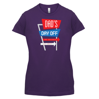 Daddy's Day Off T Shirt