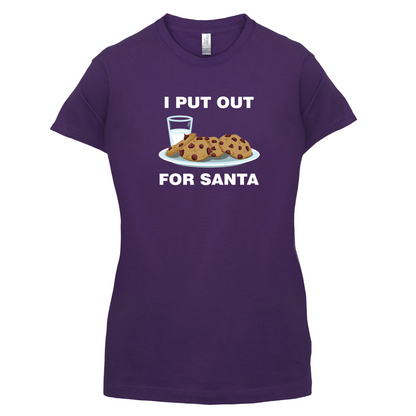 I Put Out For Santa T Shirt