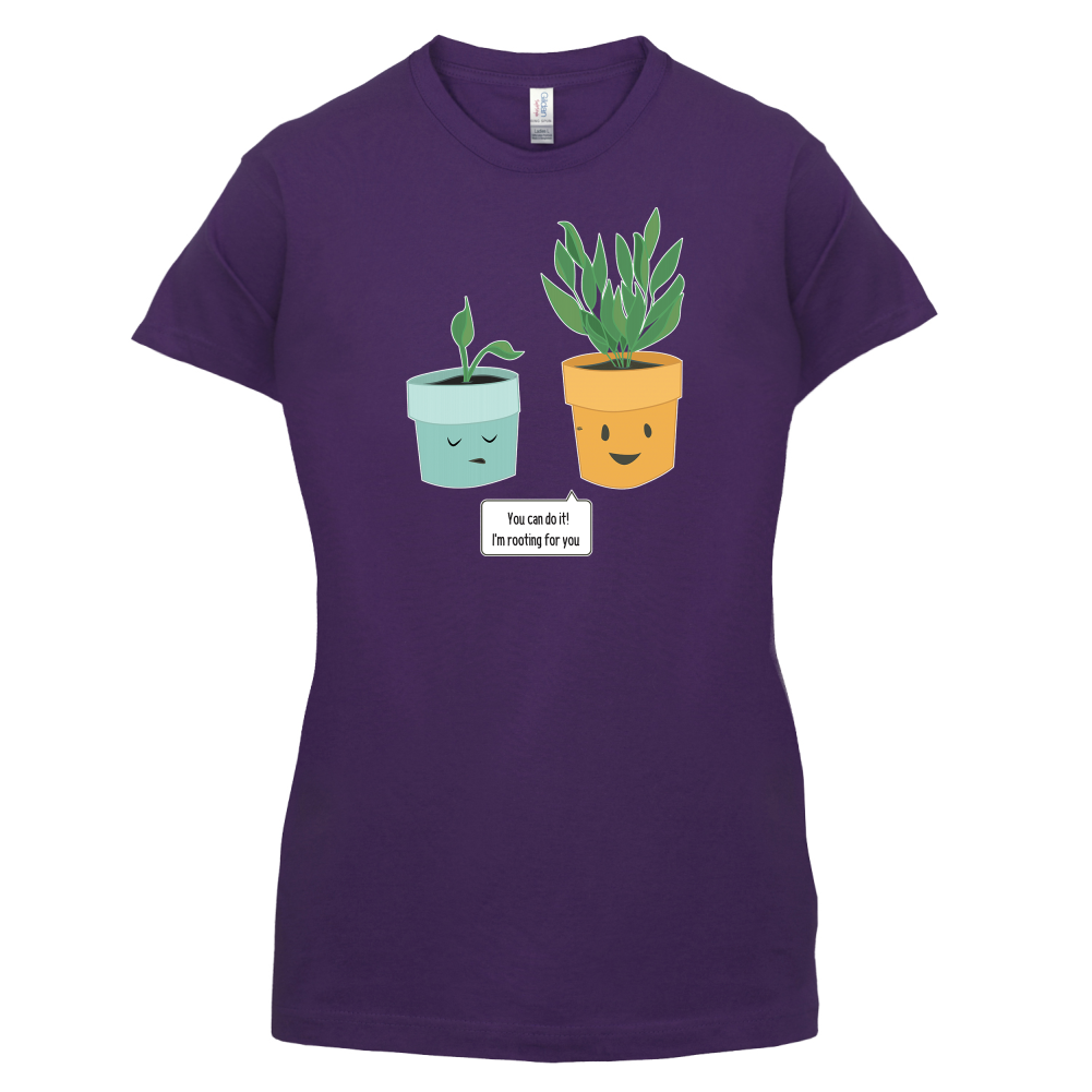 I'm Rooting For You T Shirt