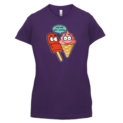 We're So Cool T Shirt